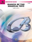 march of the magical toys